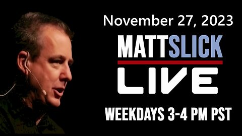 Matt Slick Live, 11/27/2023