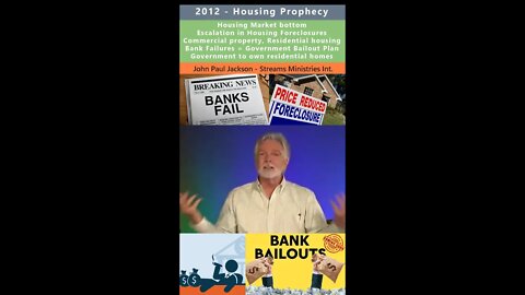Real Estate Housing Crash, Bank Failures prophecy - John Paul Jackson 2012