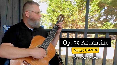 Andantino in C Major | Matteo Carcassi (1796 - 1853) | Classical Guitar
