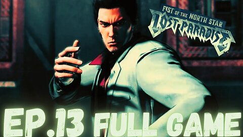 FIST OF THE NORTH STAR: LOST PARADISE Gameplay Walkthrough EP.13 Chapter 10(1) FULL GAME