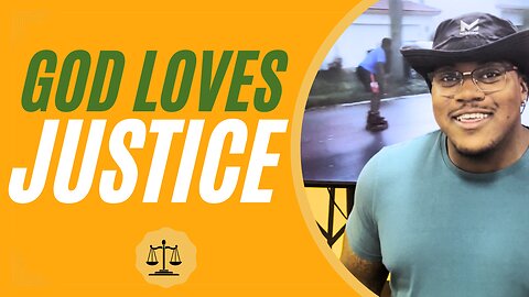 God Loves Justice