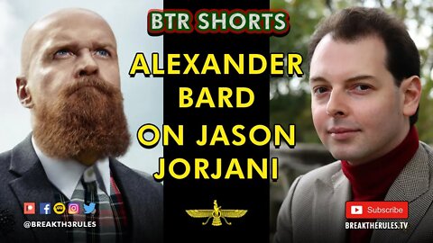 Alexander Bard on Jason Jorjani