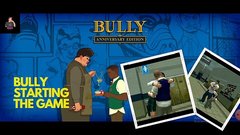 Bully Anniversary Edition || Starting The Game|| Kiss In School😲😲|| Exploring The School