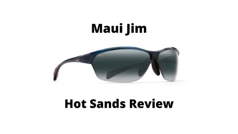 Maui Jim Hot Sands Polarized Sunglasses Review