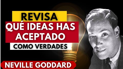 Revisa TUS sueños y anhelos ...Neville Goddard en ESPAÑOL