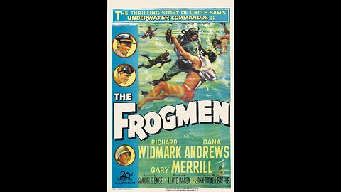 The Frogmen (1951) | Directed by Lloyd Bacon