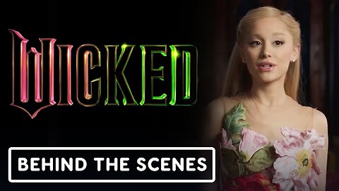 Wicked - Official 'A Passion Project' Behind the Scenes Clip
