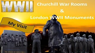 My Visit | London Churchill War Rooms & WWII Statues