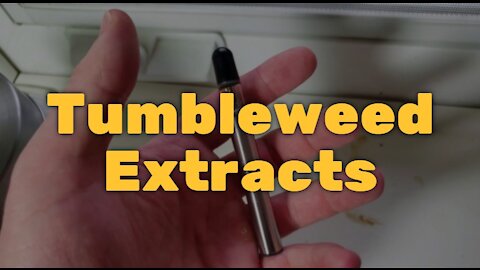 Tumbleweed Extracts: Nice strong oil, good hardware