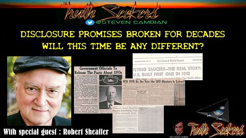Disclosure promises broken for decades! Will this time be any different?