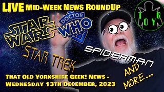 Wednesday Live News Stream - TOYG! News - 13th December, 2023