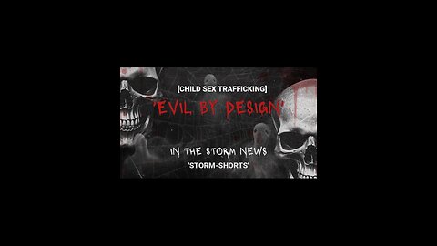 I.T.S.N. IS PROUD TO PRESENT: 'EVIL BY DESIGN.' STORM-SHORTS.