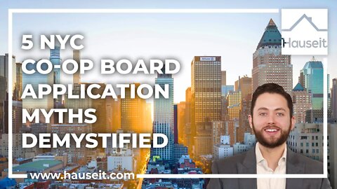 5 NYC Co-op Board Application Myths Demystified