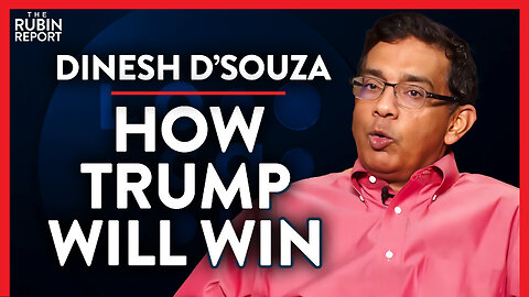 This Is the Real Reason Trump Will Crush the Competition | Dinesh D'Souza