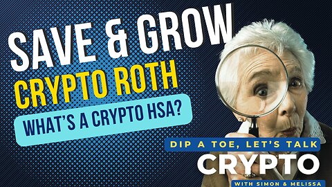 EP20 DIP A TOE, Let's Talk Crypto! SAVE & GROW
