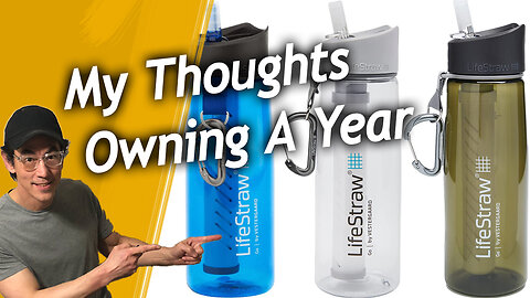 LifeStraw Water Bottle, My Thoughts Owning Over A Year, Product Links