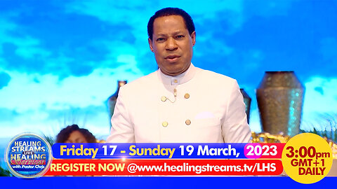 🔥TOMORROW🔥 Healing Streams Healing Services with Pastor Chris | March 17 to 19 2023 at 10am EDT