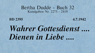 BD 2395 - WAHRER GOTTESDIENST .... DIENEN IN LIEBE ....