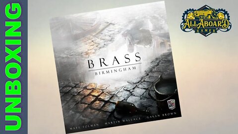 Brass Birmingham (Roxley Games) Unboxing!