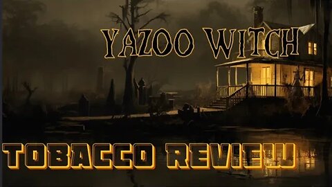 Yazoo Witch Tobacco Review: “Popping” the Tin Pipe Tobacco Blend Series with Lady Fire