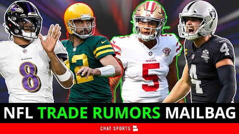 NFL Mailbag Led By Trey Lance, Derek Carr & Lamar Jackson Trade Rumors