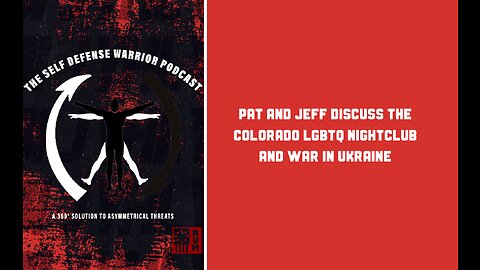 Pat and Jeff Discuss The Colorado LGBTQ Nightclub and War In Ukraine