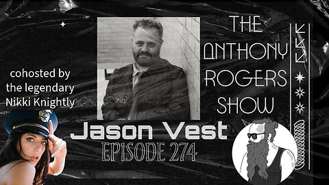 Episode 274 - Jason Vest