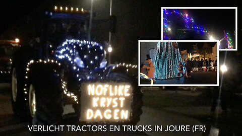 Tractoren en Trucks in Joure - Verlichte kerst optocht in Friesland 17 December 2022 - @JasperCSTV