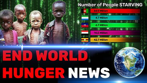 END WORLD HUNGER News - Ep.1 - Countless Children are Starving to Death around the planet RIGHT NOW