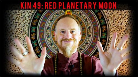 KIN 49: RED PLANETARY MOON (10 MULUC) 6 JULY 2022 | Mayan Tzolkin Calendar