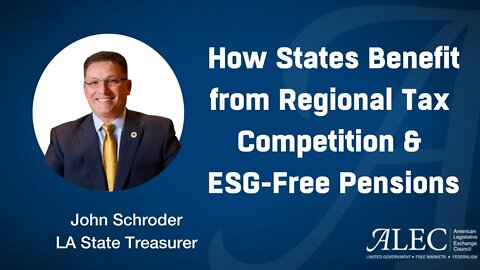 How States Benefit from Regional Tax Competition & ESG-Free Pensions