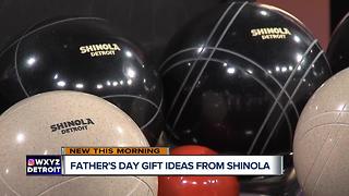 Shinola Shows Off Father's day Gifts