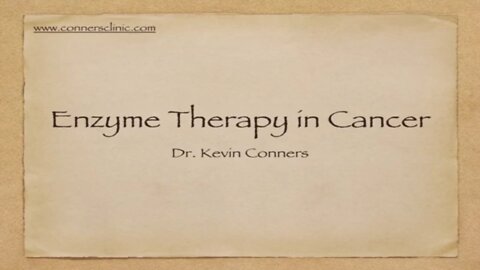 Using Enzyme Therapy with Cancer | Conners Clinic, Alternative Cancer Treatment