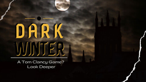 Homeland Security Scenario 'DARK WINTER' Authorized As A Tom Clancy Video Game (but look deeper)..