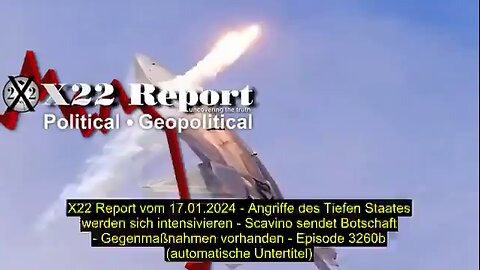 X22 Report vom 17.01.2024 (automatische Untertitel)