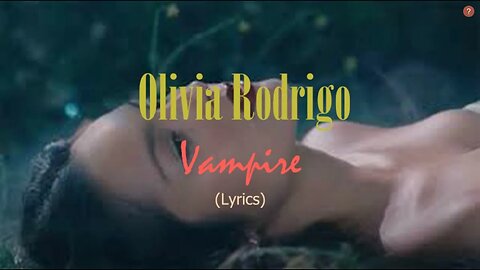 Vampire - Olivia Rodigro (Original + Lyrics Video)