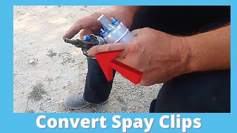 How To Convert To Spay Clips On Fuel Pump