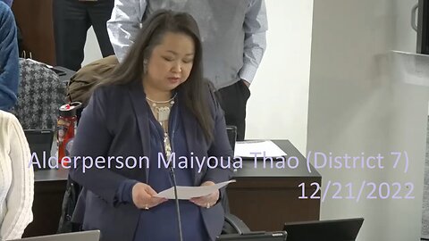 Alderperson Maiyoua Thao's (District 7) Invocation At 12/21/2022 Common Council Meeting
