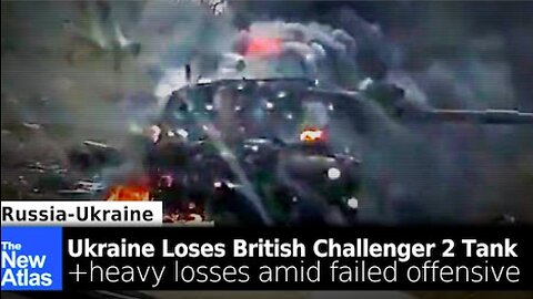 British Challenger Tank Destroyed in Ukraine + Heavy Losses Amid Failing Offensive