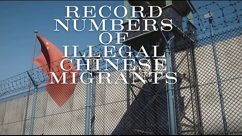 National Security at Stake: Record-Breaking Chinese Illegal Migration to the U.S