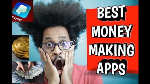 Money making apps 2021/ 5 best money making apps