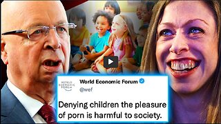 WEF Orders Schools To Force Children To Watch Hardcore Porn 'For Their Own Good'