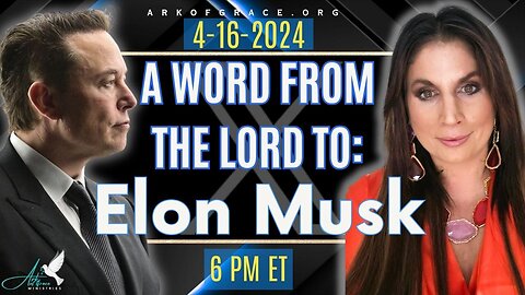 Prophet Amanda Grace - A Word from the Lord to Elon Musk - Captions