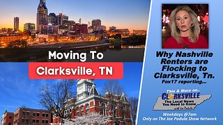Nashville Renters are Now Moving to Clarksville, Tn. Here is why...