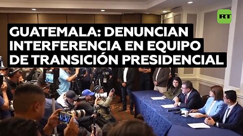 Presidente electo de Guatemala denuncia interferencia ajena con fines políticos