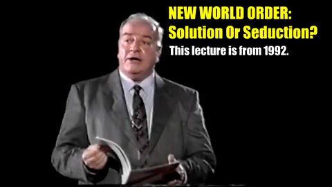 New World Order: Solution or Seduction? | Jeremy Lee | 1992