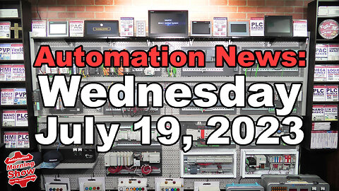 July 19 News: LiDAR, NUC, AMR, PoE, Ai, AGV, PLC Basics, Idec AOS, Groov View, UDFB, Cobots and more