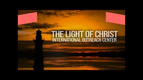 The Light Of Christ International Outreach Center - Live Stream -4/14/2021- Training For Reigning!