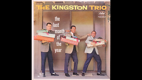 Kingston Trio = The Last Month Of The Year (1960) [Complete LP]