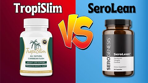 TropiSlim vs SeroLean: Which is the Better Weight Loss Supplement?